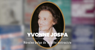 « Yvonne JOSPA – Héroïne belge de la lutte antiraciste »